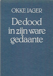 Dood in zijn ware gedaante